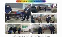 بازدید ریاست محترم مرکز بهداشت دماوند از محل اسکان موقت در مدرسه سمیه آبسرد